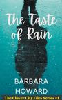 Barbara Howard: The Taste of Rain, Buch