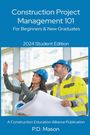 P. D. Mason: Construction Project Management 101, Buch