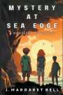 J. Margaret Bell: Mystery at Sea Edge, Buch