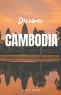 Avery B. Hodges: Discover Cambodia, Buch
