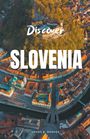 Avery B. Hodges: Discover Slovenia, Buch