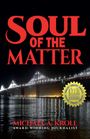 Michael A. Kroll: Soul of the Matter, Buch