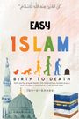 Ibn-E-Anees: Easy Islam Birth to Death, Buch