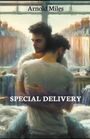 Arnold J Miles: Special Delivery, Buch