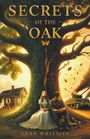 Lynn Whitsitt: Secrets of the Oak, Buch