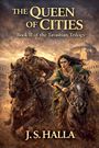 "The Queen of Cities. Book II of the Tavastian Trilogy. J.S. Halla." Zwei Reiter in historischer Kleidung vor antiker Kulisse.