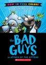 Aaron Blabey: The Bad Guys in Attack of the Zitten (Color Edition), Buch