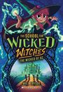 Will Taylor: The Wicked of Oz (the School for Wicked Witches #5), Buch