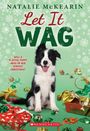 Natalie McKearin: Let It Wag: A Holiday Novel, Buch
