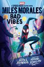 Justin A Reynolds: Miles Morales: Bad Vibes (Original Spider-Man Graphic Novel), Buch