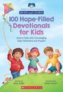 Text: "100 Hope-Filled Devotionals for Kids. Grow in Faith with Encouraging Daily Reflections and Prayers."

Drei fröhliche Kinder fliegen gemeinsam einen Drachen.