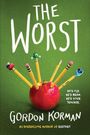 Gordon Korman: The Worst, Buch