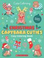 Scholastic: Capybara Christmas Cuties (Color & Chill), Buch