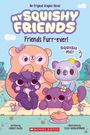 Lindsey Owen: My Squishy Friends #1: Friends Furr-Ever!, Buch