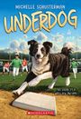Michelle Schusterman: Underdog, Buch