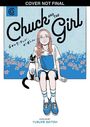 "COVER NOT FINAL", "Chuck and the Girl", "COMICS BY YUSUKE SAITOH". Illustration: Ein Mädchen mit Brille und ein sitzender Kater.