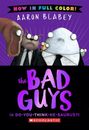 Aaron Blabey: The Bad Guys in Do-You-Think-He-Saurus?!: Special Edition (the Bad Guys #7 Color Edition), Buch