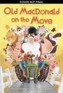 Philip Ardagh: Old MacDonald on the Move, Buch