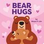 Text: "BEAR HUGS by Maya P. Lim." Zwei Bären umarmen sich, umgeben von rosa und lila Herzen.