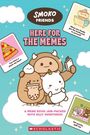 "Smoko Friends, Here for the Memes". Drei niedliche Cartoon-Tiere auf Wolken, umgeben von Memes. "Scholastic" Logo.