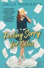 Jaclyn Moriarty: Feeling Sorry for Celia, Buch