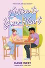 "Listen to Your Heart" und "Kasie West" sind markante Texte. Illustration: Junge Frau und Mann am Tisch, lila und gelber Hintergrund.