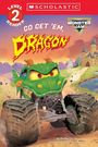Text: Level 2 Reader, Scholastic, Go Get 'Em, Dragon, Monster Jam. Ein drachenartiger Monstertruck vor einer Burg.