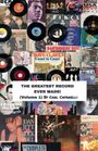 Carl Cafarelli: The Greatest Record Ever Made! (Volume 1), Buch