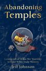 Jeff Johnson: Abandoning Temples, Buch