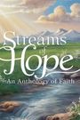 Gregory Allen Parker: Streams of Hope, Buch