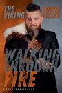 Cobus Visser: Walking Through Fire, Buch