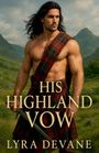 Lyra Devane: His Highland Vow, Buch