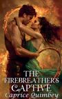 Caprice Quimbey: The Firebreather's Captive, Buch