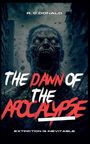 R. C. Donald: The Dawn of the Apocalypse, Buch
