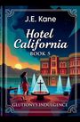 J E Kane: Hotel California Book 5, Buch