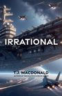 T J MacDonald: Irrational, Buch