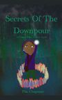 Pila Chapman: Secrets Of The Downpour, Buch