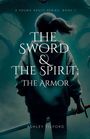 Ashley Tilford: The Sword & The Spirit, Buch