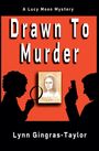 Lynn Gingras-Taylor: Drawn to Murder, Buch