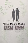 Tasia Timm: The Fake Date, Buch