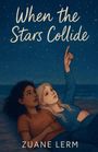 Zuane Lerm: When The Stars Collide, Buch