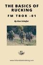 Ken Schafer: The Basics of Rucking FM TBOR-01, Buch