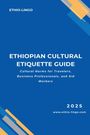 Ethio-Lingo: Ethiopian Cultural Etiquette Guide, Buch