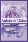 Mary Keleekai: Flower in Bloom, Buch