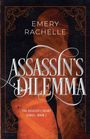 Text: "EMERY RACHELLE, ASSASSIN'S DILEMMA, THE ASSASSIN'S HEART SERIES | BOOK 2". Silhouette eines Paares mit Mustern.