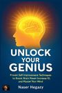 „Unlock Your Genius“, Techniken zur Steigerung der Gehirnleistung. Kopf mit leuchtendem Gehirn als Illustration.