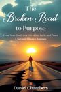 Daniel Chambers: The Broken Road to Purpose, Buch