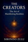 "The Creators: The Art of Manifesting Realities. Siboniso Zulu." Hintergrund: Mystisches, blaues und goldenes Design.