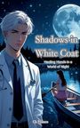 Ck Franco: Shadows in White Coat, Buch