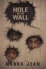 Monka Jean: Hole In The Wall, Buch